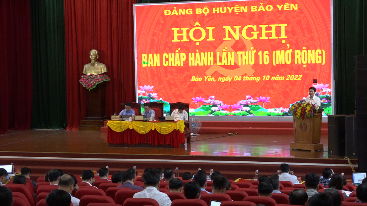 Hội nghị BCH Đảng bộ huyện Bảo Yên lần thứ 16 (mở rộng)