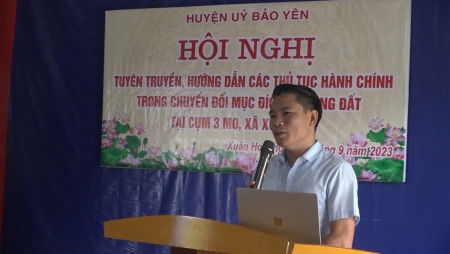 Hội nghị tuyên tuyền, hướng dẫn các thủ tục hành chính trong chuyển đổi mục đích sử dụng đất tại cụm 3 Mo xã Xuân Hòa