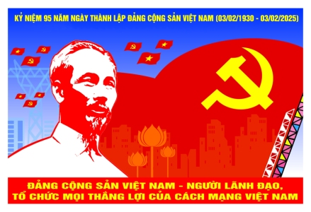 Kỷ niệm 95 năm Ngày thành lập Đảng Cộng sản Việt Nam (3/2/1930 - 3/2/2025)